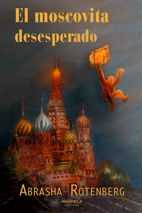  EL MOSCOVITA DESEPERADO 