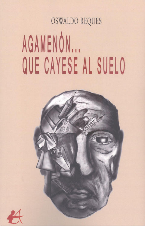  Agamenón...que cayese al suelo 