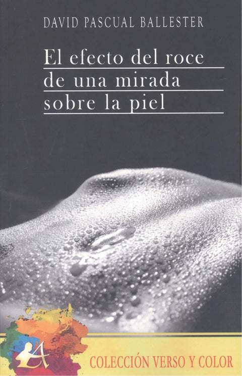  Efecto del roce de una mirada sobre la piel 