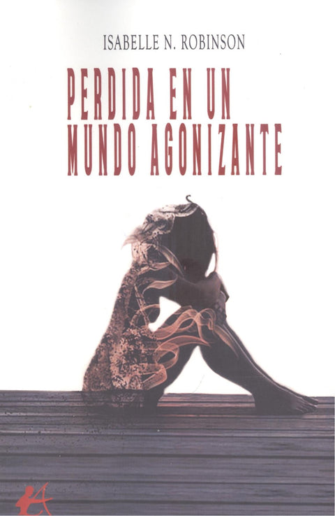  Perdida en un mundo agonizante 