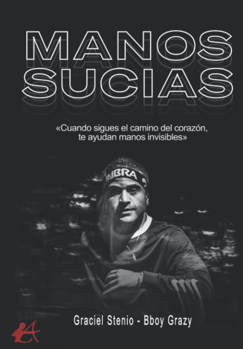  MANOS SUCIAS 