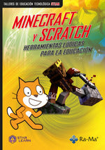  MINECRAFT Y SCRATCH HERRAMIENTAS LUDICAS PARA LA EDUCACION 