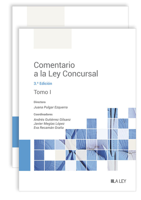  Comentario a la Ley Concursal (3.ª Edición) 