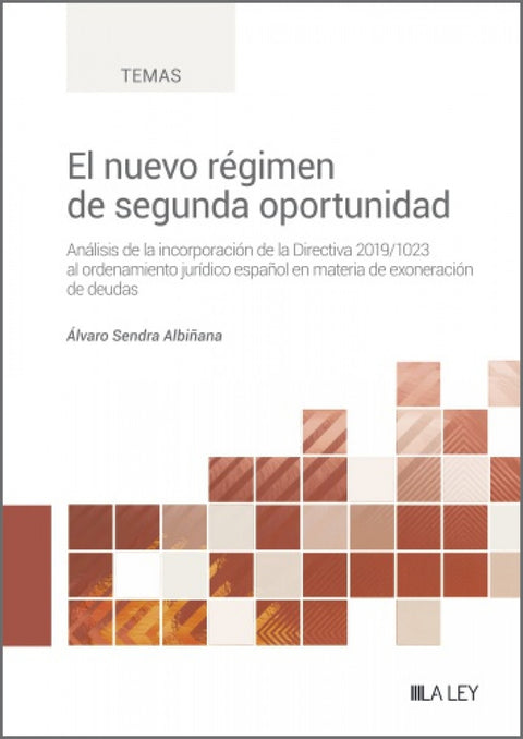  El nuevo régimen de segunda oportunidad 