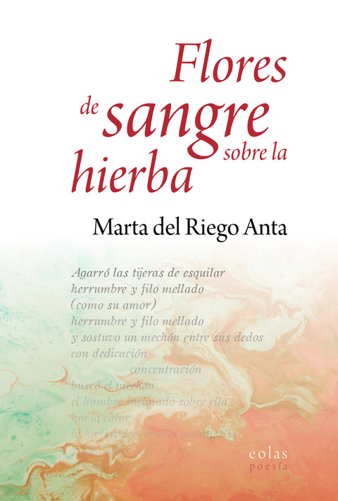  Flores de sangre sobre la hierba 