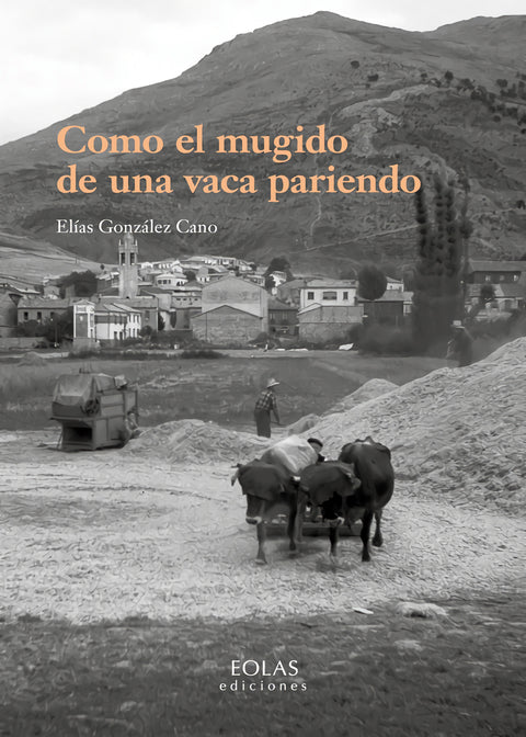  Como el mugido de una vaca pariendo 