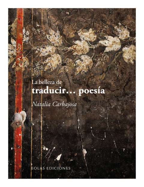  La belleza de traducir? poesía 
