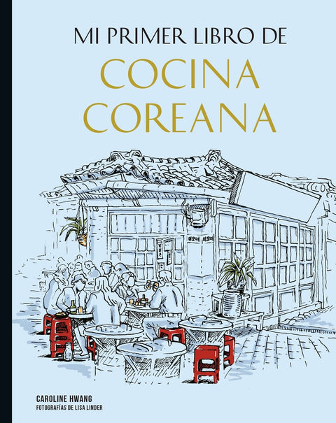  Mi primer libro de cocina coreana 