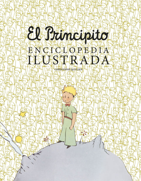  El principito. Enciclopedia ilustrada 
