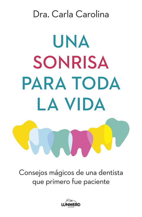  Una sonrisa para toda la vida 