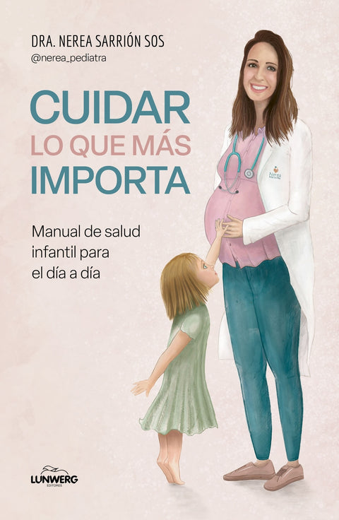  Cuidar lo que más importa 