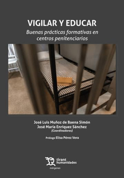  VIGILAR Y EDUCAR BUENAS PRACTICAS FORMATIVAS EN CENTROS PEN 