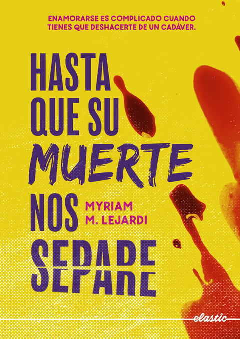  Hasta que su muerte nos separe 