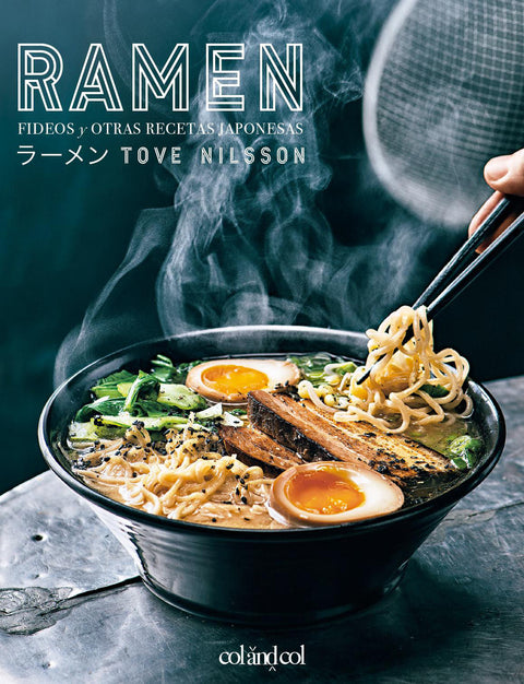  Ramen. Fideos y otras recetas japonesas 