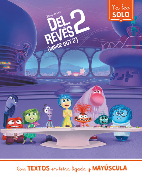  Inside Out 2. Ya leo solo (Disney. Lectoescritura) 