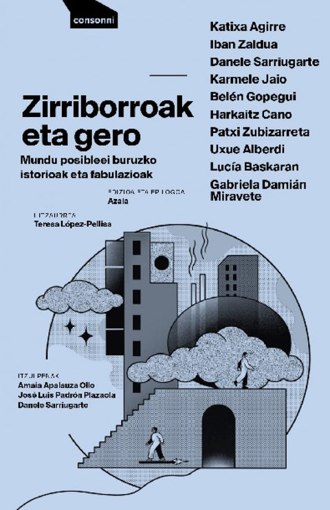  Zirriborroak eta gero 