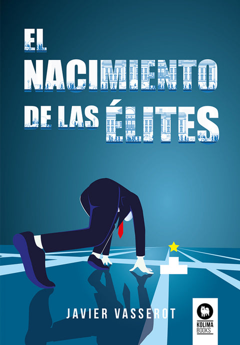  El nacimiento de las élites 