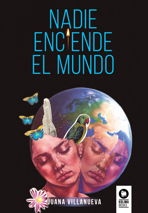  Nadie enciende el mundo 