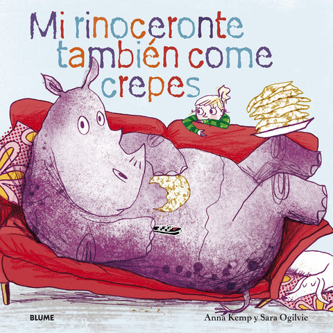  Mi rinoceronte también come crepes 