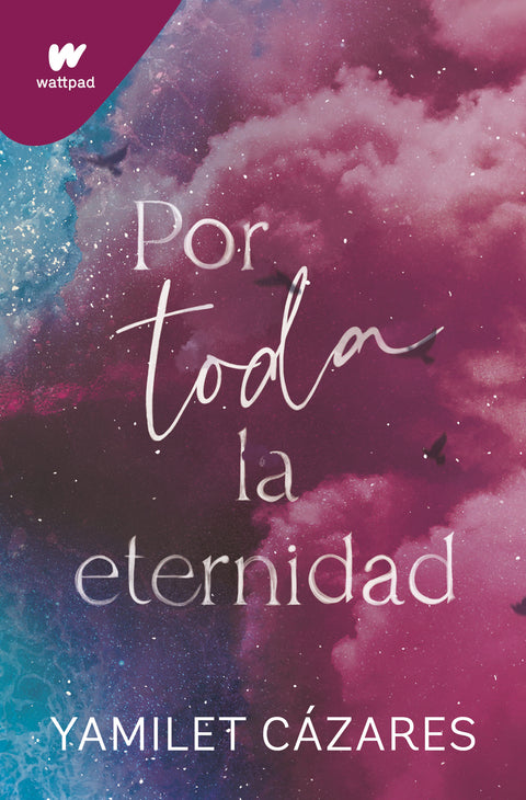  Por toda la eternidad (Te amaré 2) 