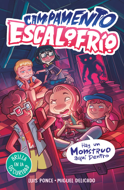  Campamento Escalofrío 2 - Campamento Escalofrío 2. Hay un monstruo ahí fuera 