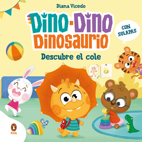  Dino-Dino Dinosaurio descubre el cole (Dino-Dino Dinosaurio) 