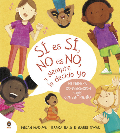  Sí es sí, no es no y siempre lo decido yo 