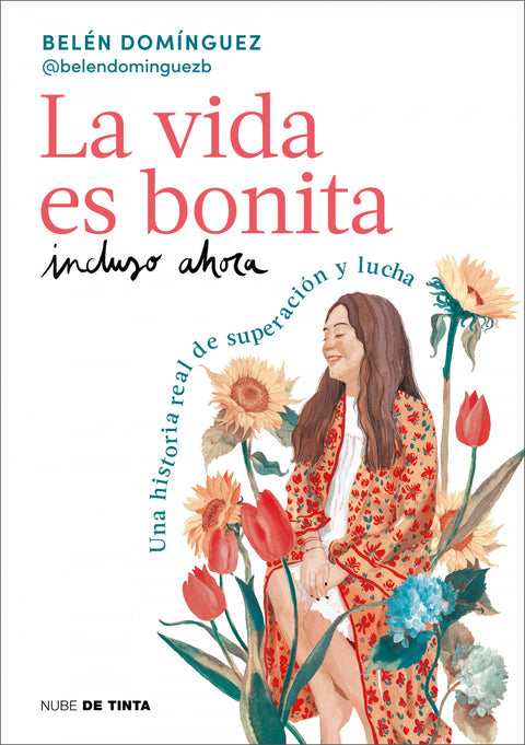  LA VIDA ES BONITA INCLUSO AHORA 