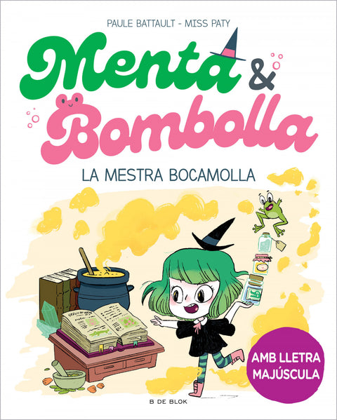  Menta i Bombolla 3 - La mestra bocamolla 