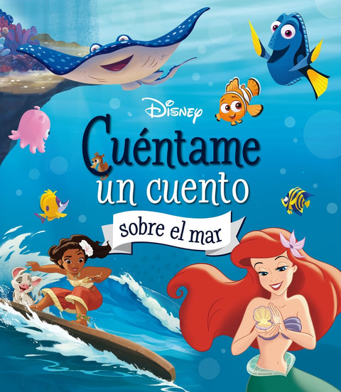  Disney. Cuéntame un cuento sobre el mar 
