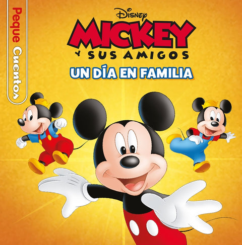  Mickey. Un día en familia. Pequecuentos 