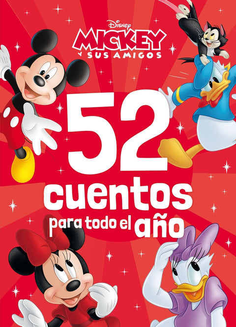  Mickey y sus amigos. 52 cuentos para todo el año 