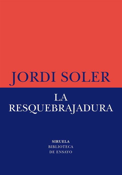  La resquebrajadura 