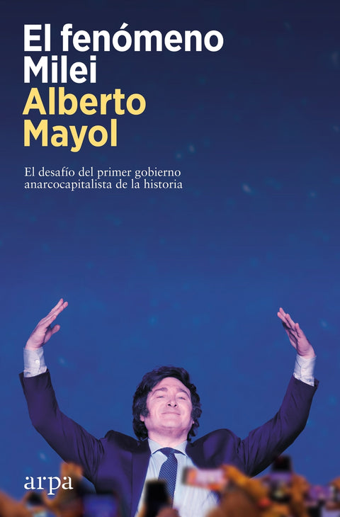  El fenómeno Milei 