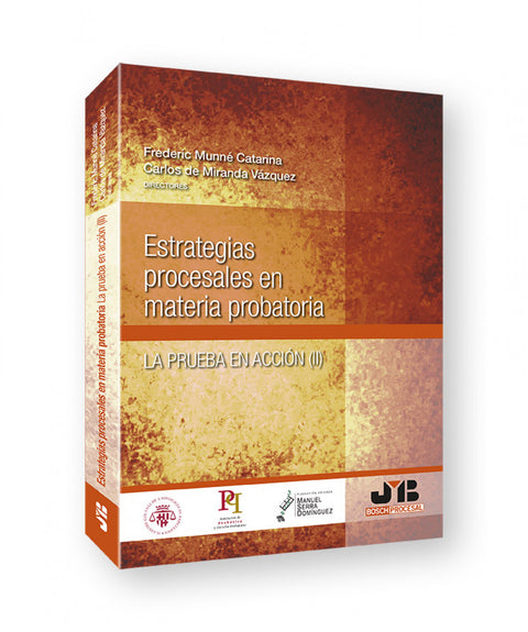  Estrategias procesales en materia probatoria 