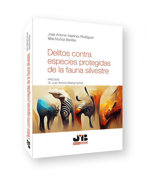  Delitos contra especies protegidas de la fauna silvestre 