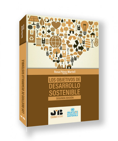  OBJETIVOS DE DESARROLLO SOSTENIBLE, LOS (SEGUNDA EDICION) 