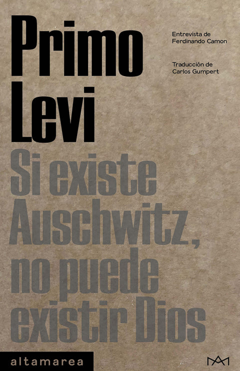  Si existe Auschwitz, no puede existir Dios 