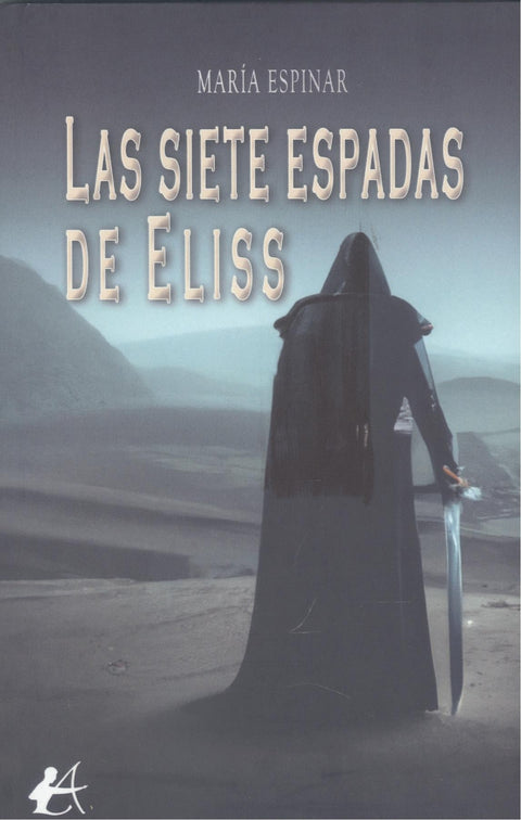  LAS SIETE ESPADAS DE ELISS 