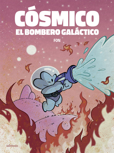  CÓSMICO, EL BOMBERO GALACTICO 