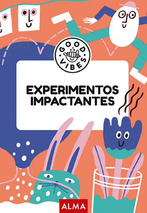  Experimentos impactantes (Good Vibes) 