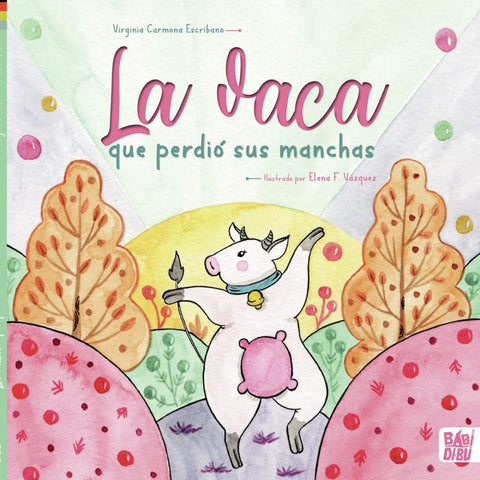  La vaca que perdió sus manchas 