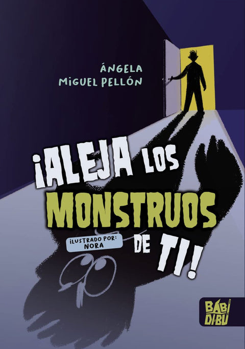  ¡Aleja los monstruos de ti! 