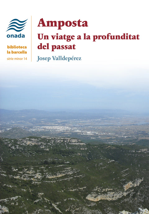 Amposta. Un viatge a la profunditat del passat 