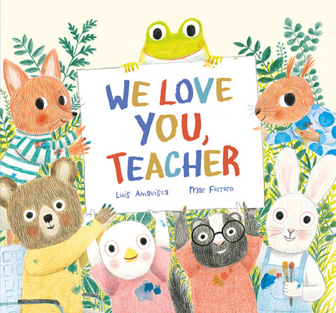  We Love You, Teacher 