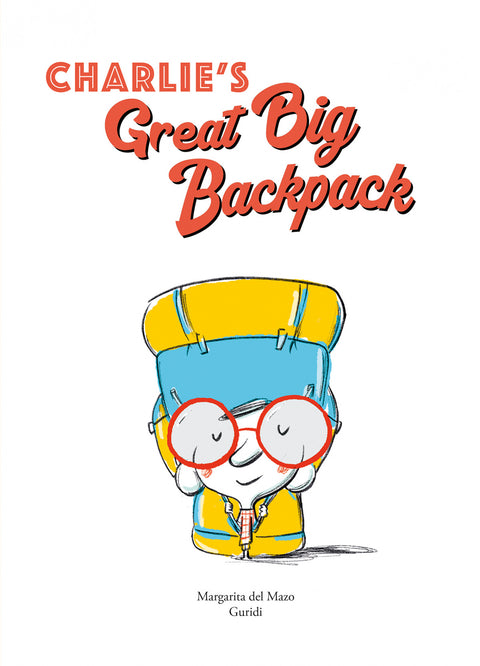  Charlie's Great Big Backpack 