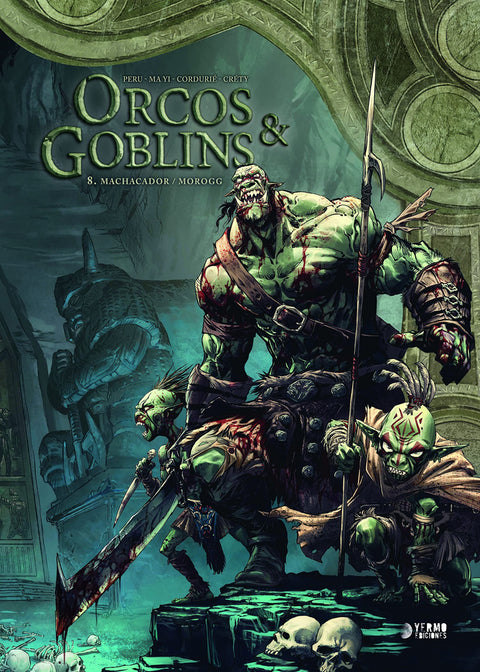  ORCOS Y GOBLINS 08: MACHACADOR;MOROGG 