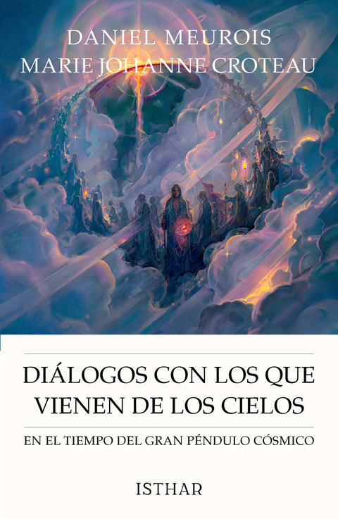  Diálogos con los que vienen de los cielos 