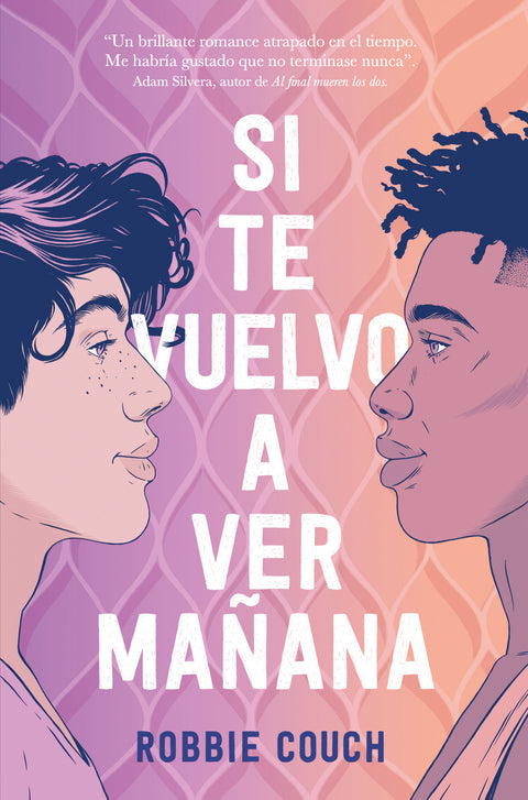 SI TE VUELVO A VER MAÑANA 