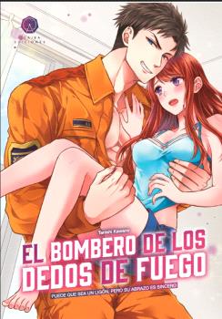  EL BOMBERO DE LOS DEDOS DE FUEGO 1 